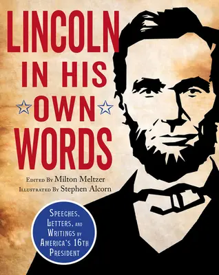 Lincoln nelle sue parole - Lincoln in His Own Words