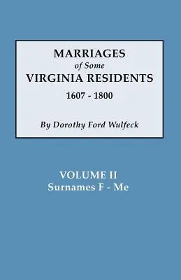 Matrimoni di alcuni residenti in Virginia, Vol. II - Marriages of Some Virginia Residents, Vol. II