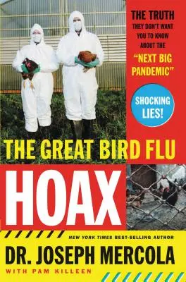 La grande bufala dell'influenza aviaria: La verità che non vogliono farvi sapere sulla “prossima grande pandemia”. - The Great Bird Flu Hoax: The Truth They Don't Want You to Know about the 'Next Big Pandemic'