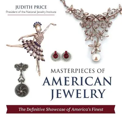 Capolavori della gioielleria americana (ultima edizione) - Masterpieces of American Jewelry (Latest Edition)