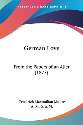 L'amore tedesco: Dai documenti di uno straniero (1877) - German Love: From the Papers of an Alien (1877)