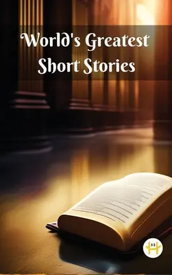 I più grandi racconti del mondo - World's Greatest Short Stories
