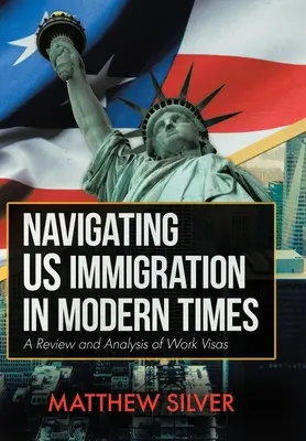Navigare nell'immigrazione statunitense in tempi moderni: Revisione e analisi dei visti di lavoro - Navigating US Immigration in Modern Times: A Review and Analysis of Work Visas