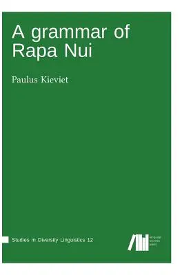Una grammatica di Rapa Nui - A grammar of Rapa Nui