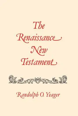 Il Nuovo Testamento rinascimentale: Matteo 1-8 - The Renaissance New Testament: Matthew 1-8
