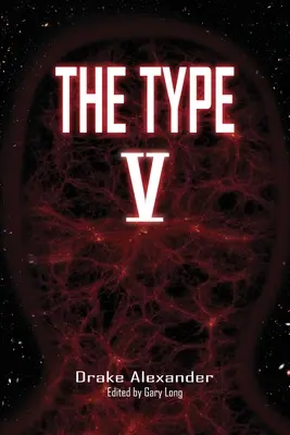 Il tipo V - The Type V
