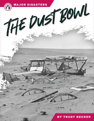 Il Dust Bowl - The Dust Bowl