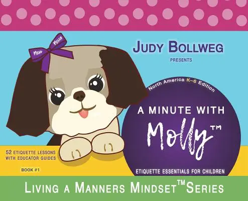 Un minuto con Molly: Elementi essenziali di galateo per i bambini - A Minute with Molly: Etiquette Essentials for Children