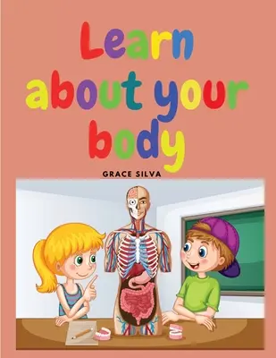 Impara a conoscere il tuo corpo - Learn about your body