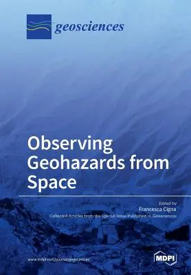 Osservare i rischi geologici dallo spazio - Observing Geohazards from Space