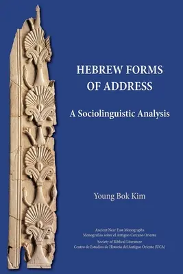 Forme di indirizzo in ebraico: Un'analisi sociolinguistica - Hebrew Forms of Address: A Sociolinguistic Analysis