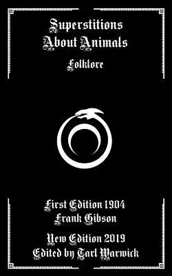 Superstizioni sugli animali: Il folclore - Superstitions About Animals: Folklore