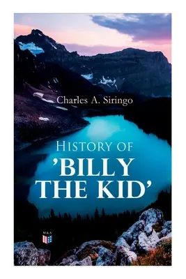 Storia di “Billy the Kid - History of 'Billy the Kid'