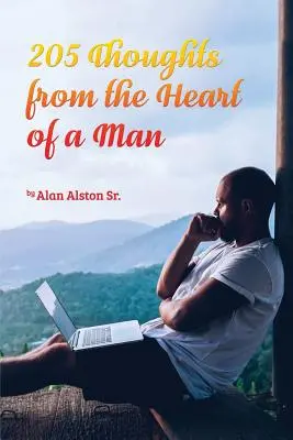 205 Pensieri dal cuore di un uomo - 205 Thoughts from the Heart of a Man