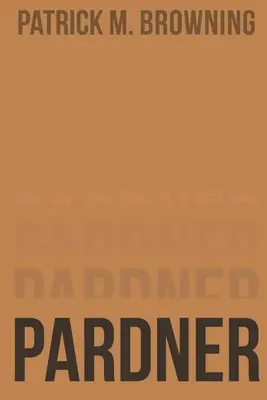 Pardner 2: Andare avanti - Pardner 2: Moving On