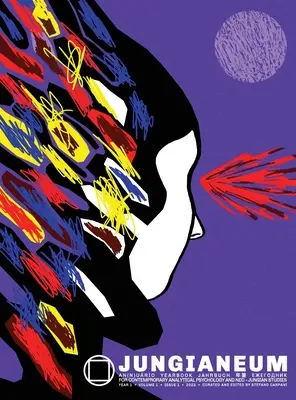 Jungianeum/Yearbook 2022: per la psicologia analitica contemporanea e gli studi neo-giunghiani - Jungianeum/Yearbook 2022: for Contemporary Analytical Psychology and neo-Jungian Studies