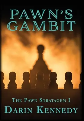 Il gioco del pedone - Pawn's Gambit