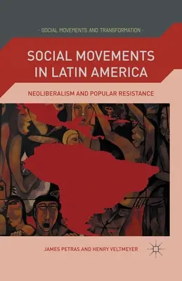 Movimenti sociali in America Latina: Neoliberismo e resistenza popolare - Social Movements in Latin America: Neoliberalism and Popular Resistance