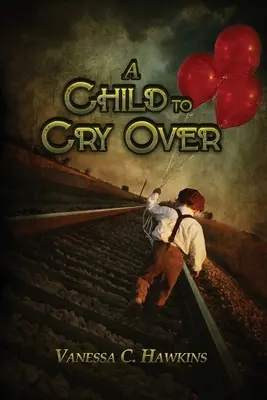 Un bambino da piangere - A Child to Cry Over