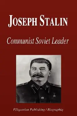Joseph Stalin - Leader comunista sovietico (Biografia) - Joseph Stalin - Communist Soviet Leader (Biography)