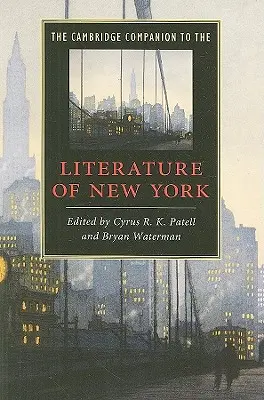 Il Cambridge Companion alla letteratura di New York - The Cambridge Companion to the Literature of New York