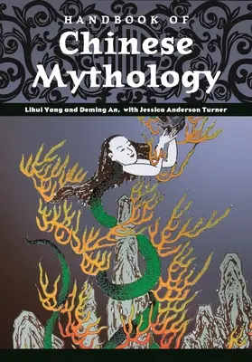 Manuale di mitologia cinese - Handbook of Chinese Mythology