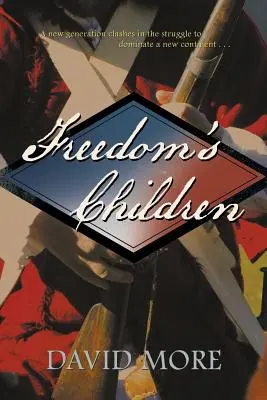 I figli della libertà - Freedom's Children