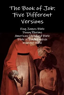 Il libro di Giobbe: Cinque versioni diverse - The Book of Job: Five Different Versions