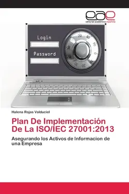Piano di implementazione della ISO/IEC 27001: 2013 - Plan De Implementacin De La ISO/IEC 27001: 2013