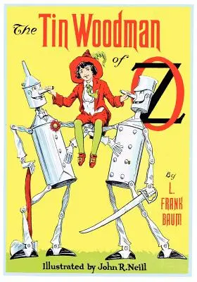 Il Boscaiolo di Latta di Oz - The Tin Woodman of Oz