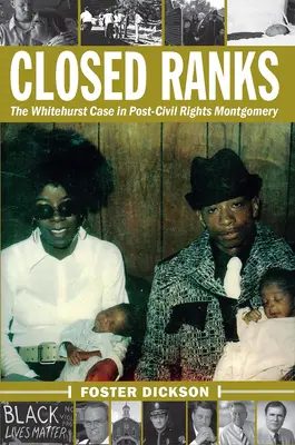 Ranghi chiusi: Il caso Whitehurst nella Montgomery del dopo diritti civili - Closed Ranks: The Whitehurst Case in Post-Civil Rights Montgomery