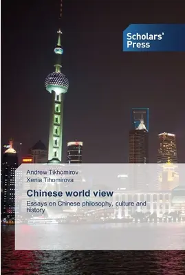 La visione del mondo cinese - Chinese world view