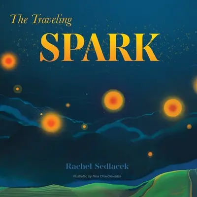 La scintilla che viaggia - The Traveling Spark