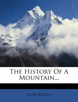 Storia di una montagna... - The History of a Mountain...