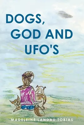 Cani, Dio e UFO - Dogs, God and UFOs