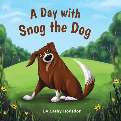 Un giorno con il cane Snog - A Day with Snog the Dog