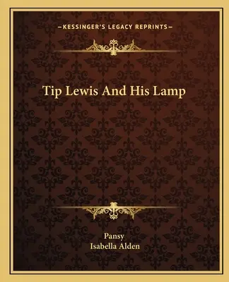 Tip Lewis e la sua lampada - Tip Lewis And His Lamp