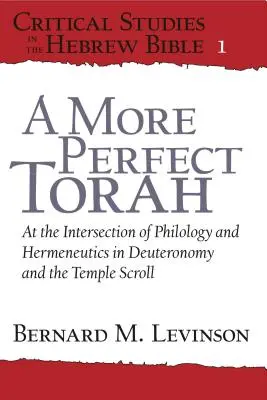 Studi critici sulla Bibbia ebraica: All'intersezione tra filologia ed ermeneutica nel Deuteronomio e nel rotolo del Tempio - Critical Studies in the Hebrew Bible: At the Intersection of Philology and Hermeneutics in Deuteronomy and the Temple Scroll