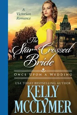 La sposa incrociata - The Star-Crossed Bride