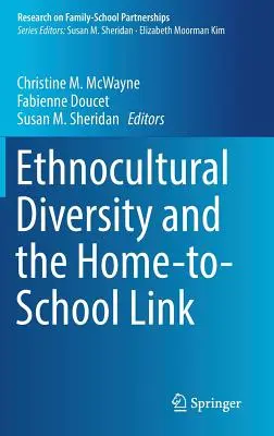 Diversità etnoculturale e legame casa-scuola - Ethnocultural Diversity and the Home-To-School Link