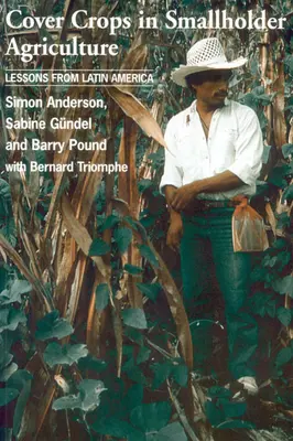 Le colture di copertura nell'agricoltura dei piccoli proprietari: Lezioni dall'America Latina - Cover Crops in Smallholder Agriculture: Lessons from Latin America