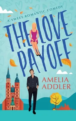 La rivincita dell'amore - The Love Payoff