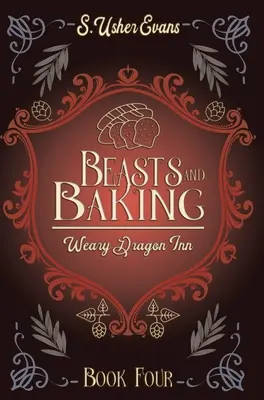 Bestie e forno: Un accogliente romanzo fantasy - Beasts and Baking: A Cozy Fantasy Novel