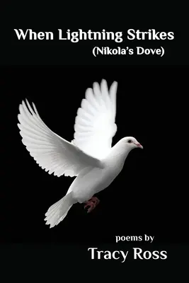 Quando il fulmine colpisce (La colomba di Nikolas) - When Lightning Strikes (Nikolas's Dove)