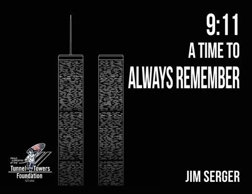 9: 11 Un momento da ricordare sempre - 9: 11 A Time to Always Remember