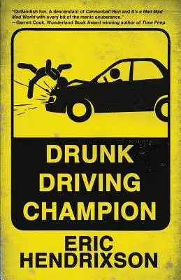 Campione di guida in stato di ebbrezza - Drunk Driving Champion