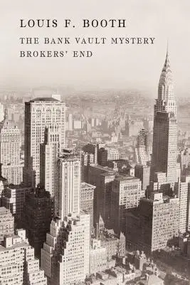 Il mistero del caveau della banca / La fine del broker - The Bank Vault Mystery / Broker's End