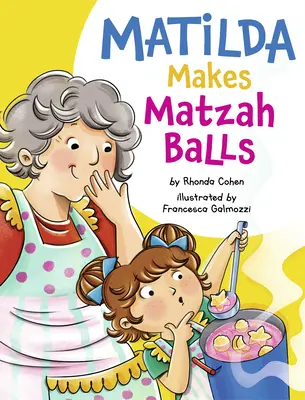 Matilda fa le palline di Matzah - Matilda Makes Matzah Balls