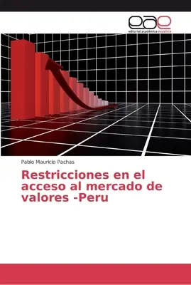 Restrizioni nell'accesso al mercato dei valori - Perù - Restricciones en el acceso al mercado de valores -Peru