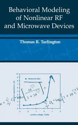 Modellazione comportamentale di dispositivi non lineari a radiofrequenza e microonde - Behavioral Modeling of Nonlinear RF and Microwave Devices